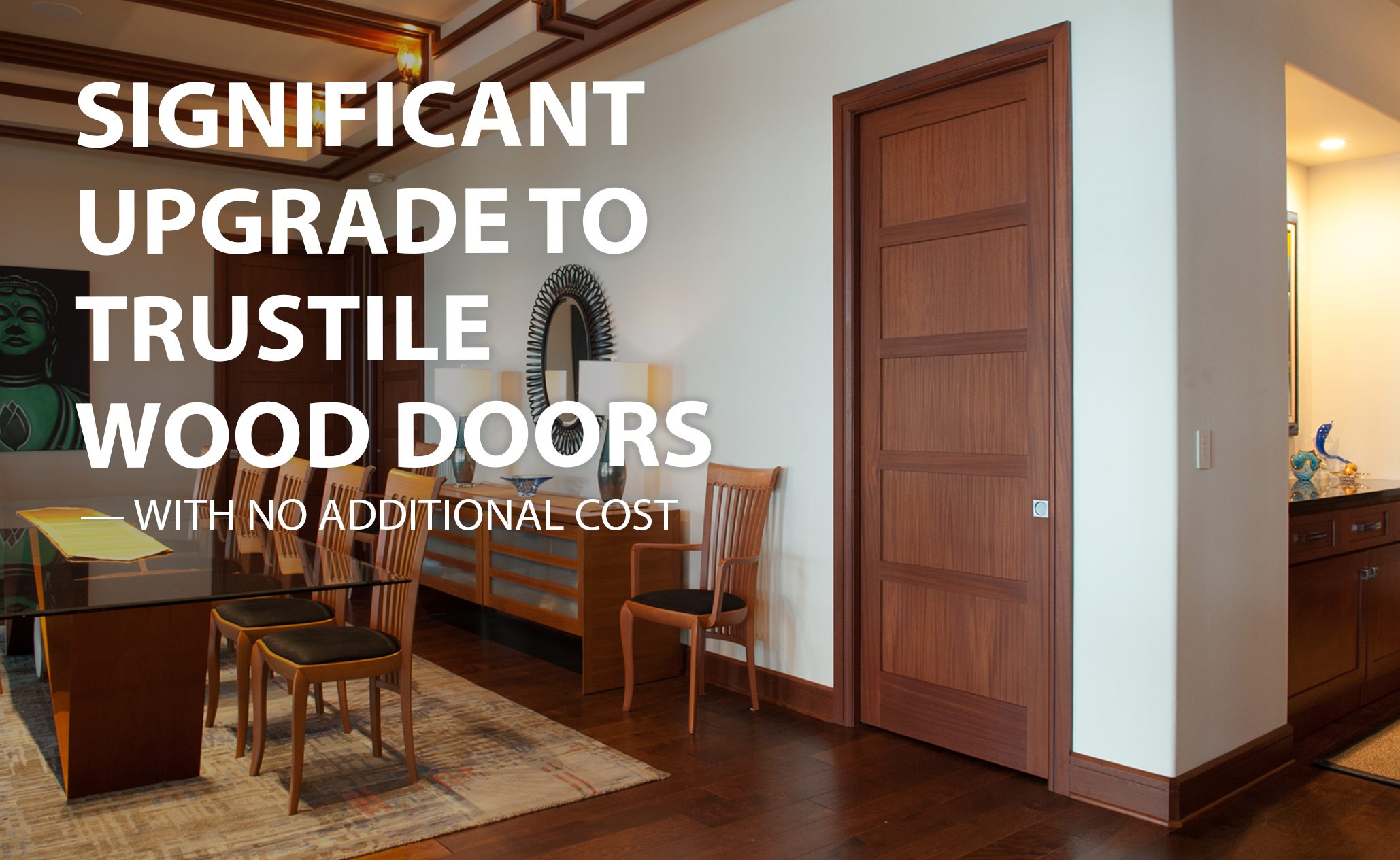 TS5000 wood panel door set in an elegant dining room with text overlay -